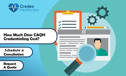How Much Does CAQH Credentialing Cost? 