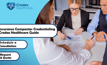 How Do I Get Credentialed with Insurance Companies? Credex Healthcare guide