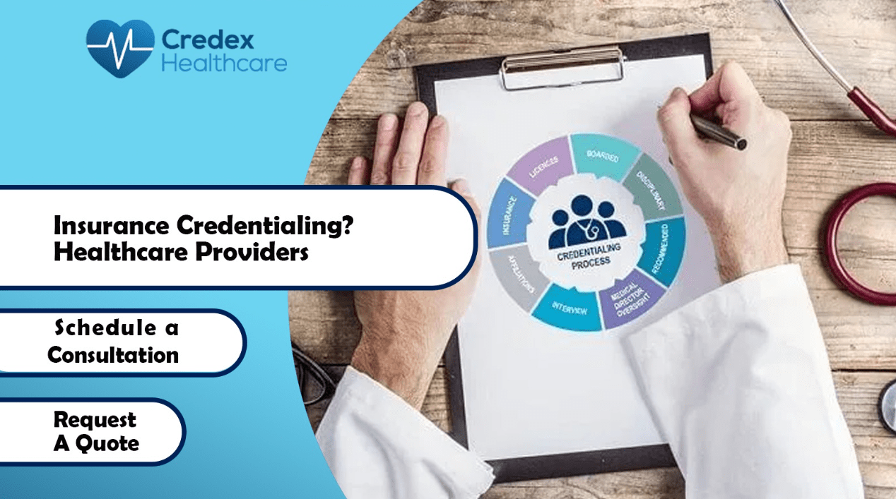What is Insurance Credentialing? Healthcare Providers Guide
