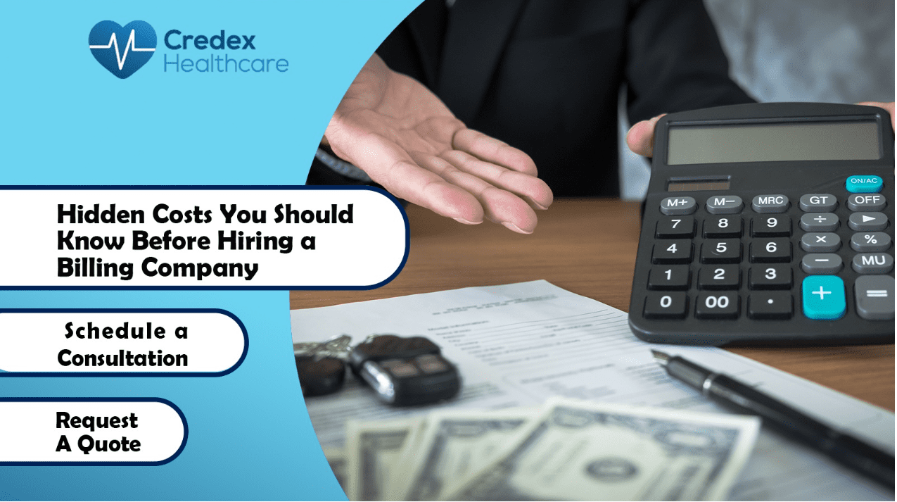 Hidden Costs You Should Know Before Hiring a Billing Company