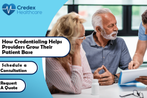 How Credentialing Helps Providers Grow Their Patient Base  