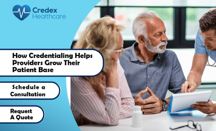 How Credentialing Helps Providers Grow Their Patient Base  