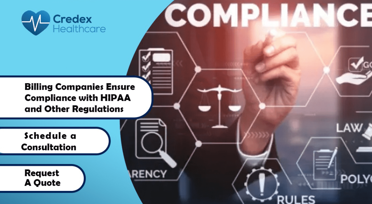 How Billing Companies Ensure Compliance with HIPAA and Other Regulations 