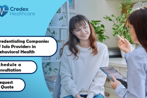 Best Behavioral Health Credentialing Companies for Solo Providers 