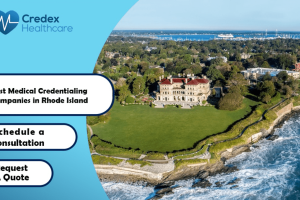 Best Medical Credentialing Companies in Rhode Island 