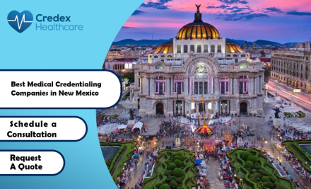 Best Medical Credentialing Companies in New Mexico