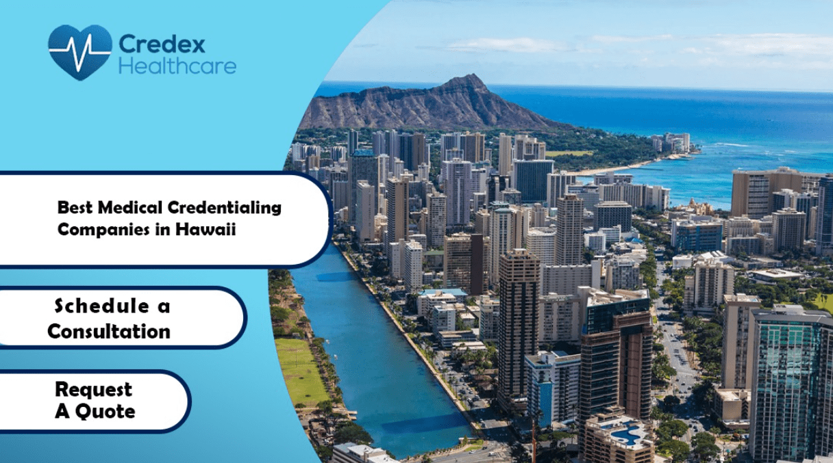 Best Medical Credentialing Companies in Hawaii