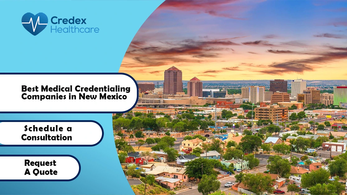 Best Medical Credentialing Companies in New Mexico