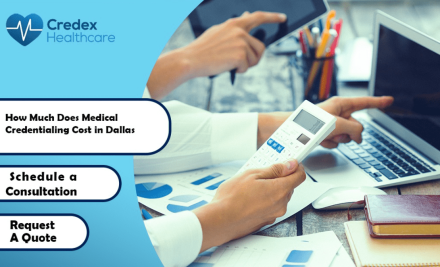How Much Does Medical Credentialing Cost in Dallas