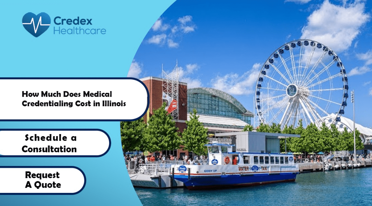 How Much Does Medical Credentialing Cost in Illinois