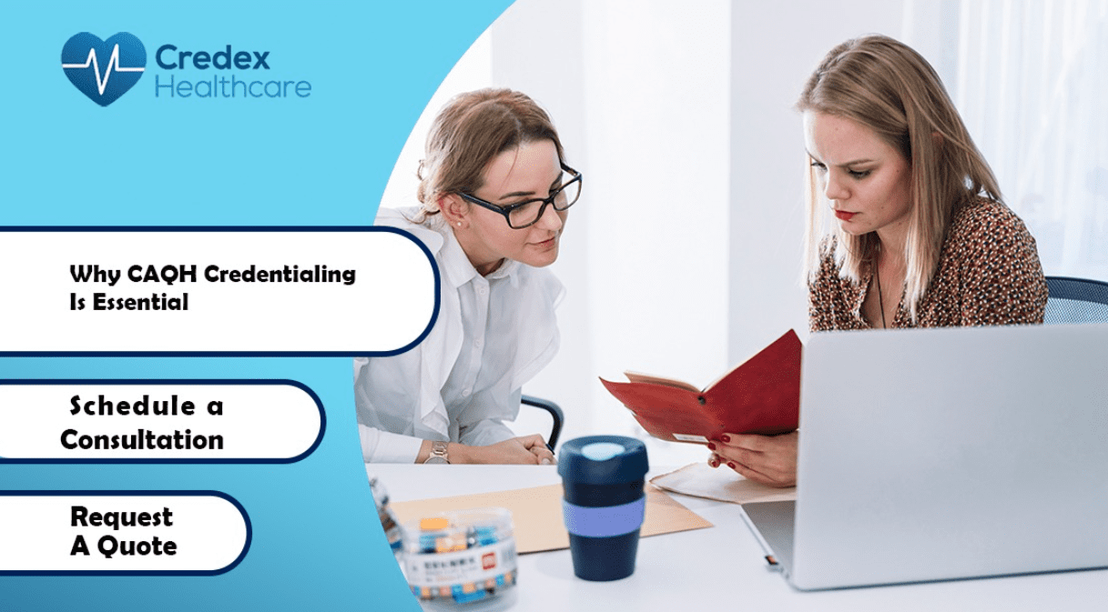 Why CAQH Credentialing Is Essential 