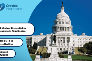 Best Medical Credentialing Companies in Washington