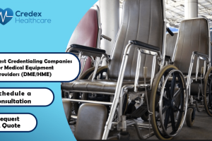 Best Credentialing Companies for Medical Equipment Providers