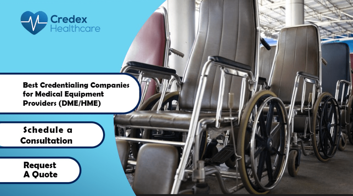 Best Credentialing Companies for Medical Equipment Providers