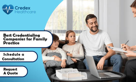 Best Credentialing Companies for Family Practice
