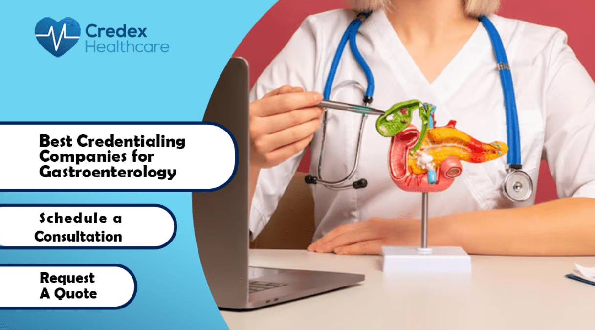 Best Credentialing Companies for Gastroenterology