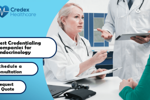 Best Credentialing Companies for Endocrinology 
