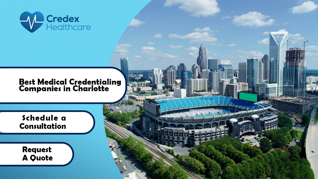 Best Medical Credentialing Companies in Charlotte