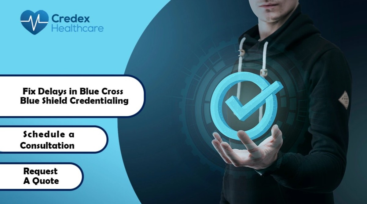 delay in credentialing