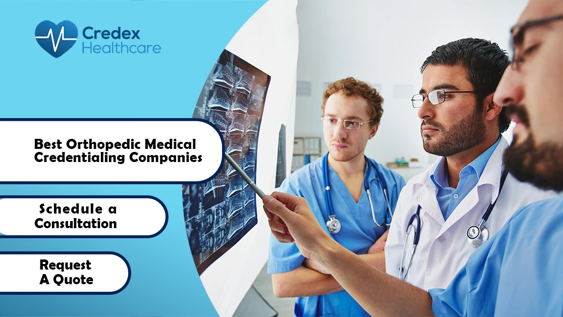 Best Orthopedic Medical Credentialing Companies