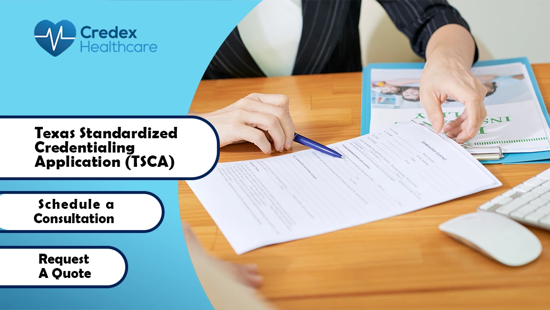 Texas Standardized Credentialing Application (TSCA)