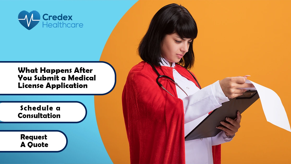 What Happens After You Submit a Medical License Application